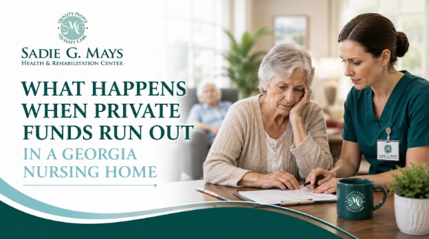 What Happens When Private Funds Run Out in a Georgia Nursing Home